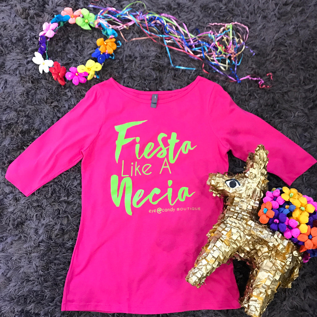 *FLASH SALE* Fiesta Tee - Fiesta Like A Necia